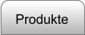 Produkte